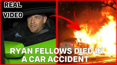 ryan fellows accident